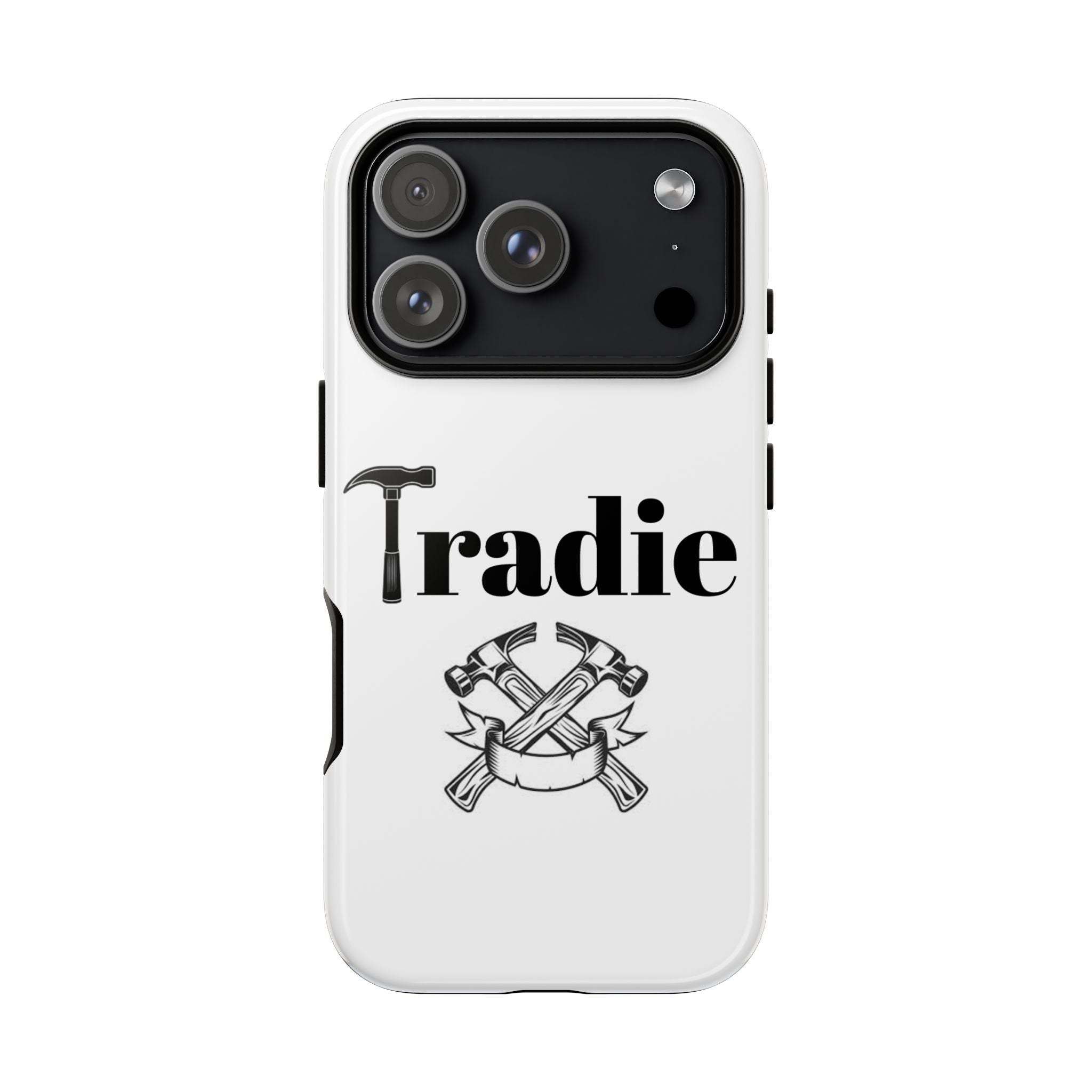 Tradie Tools Phone Case — 'Tradie' Design with Hammer & Crossed Tools