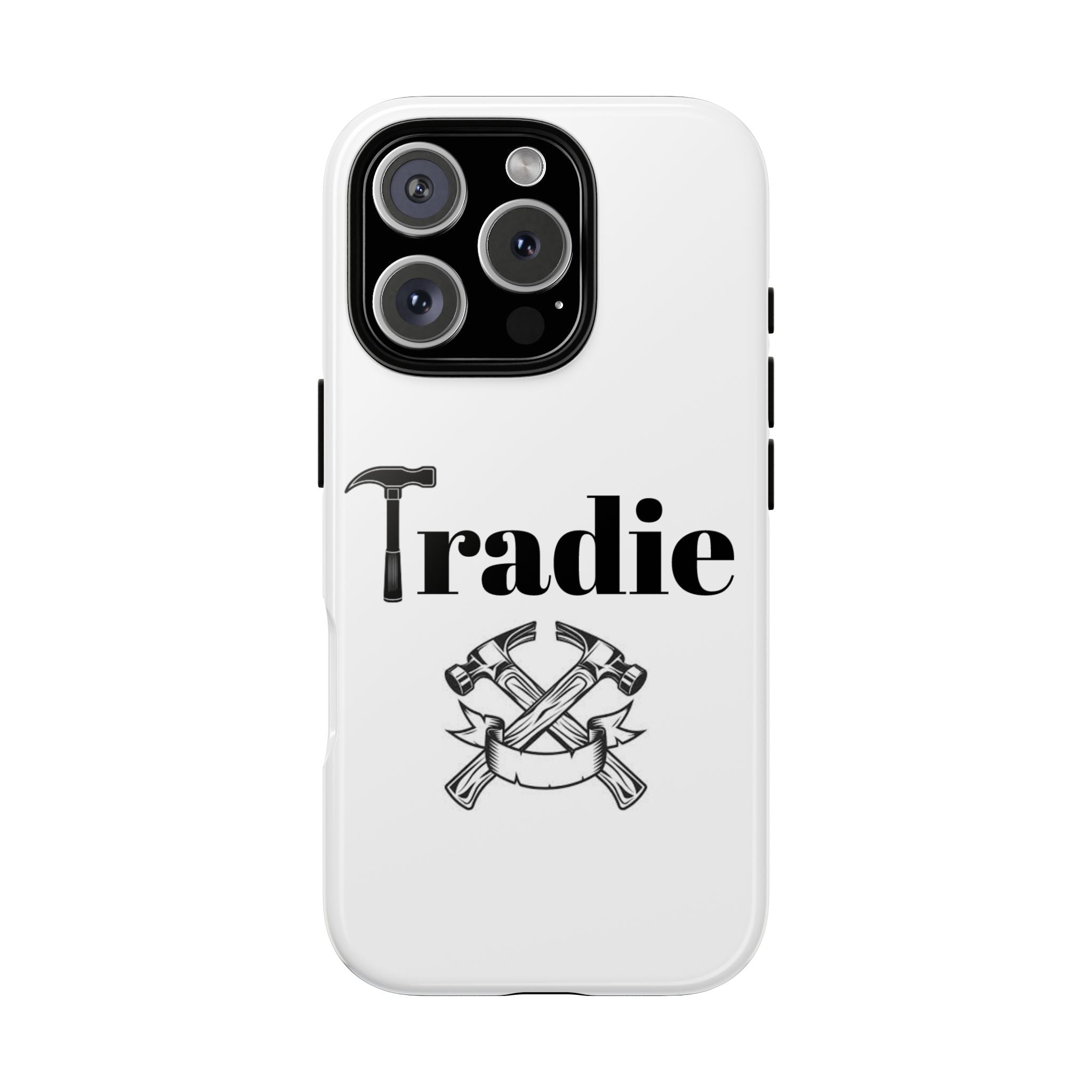 Tradie Tools Phone Case — 'Tradie' Design with Hammer & Crossed Tools
