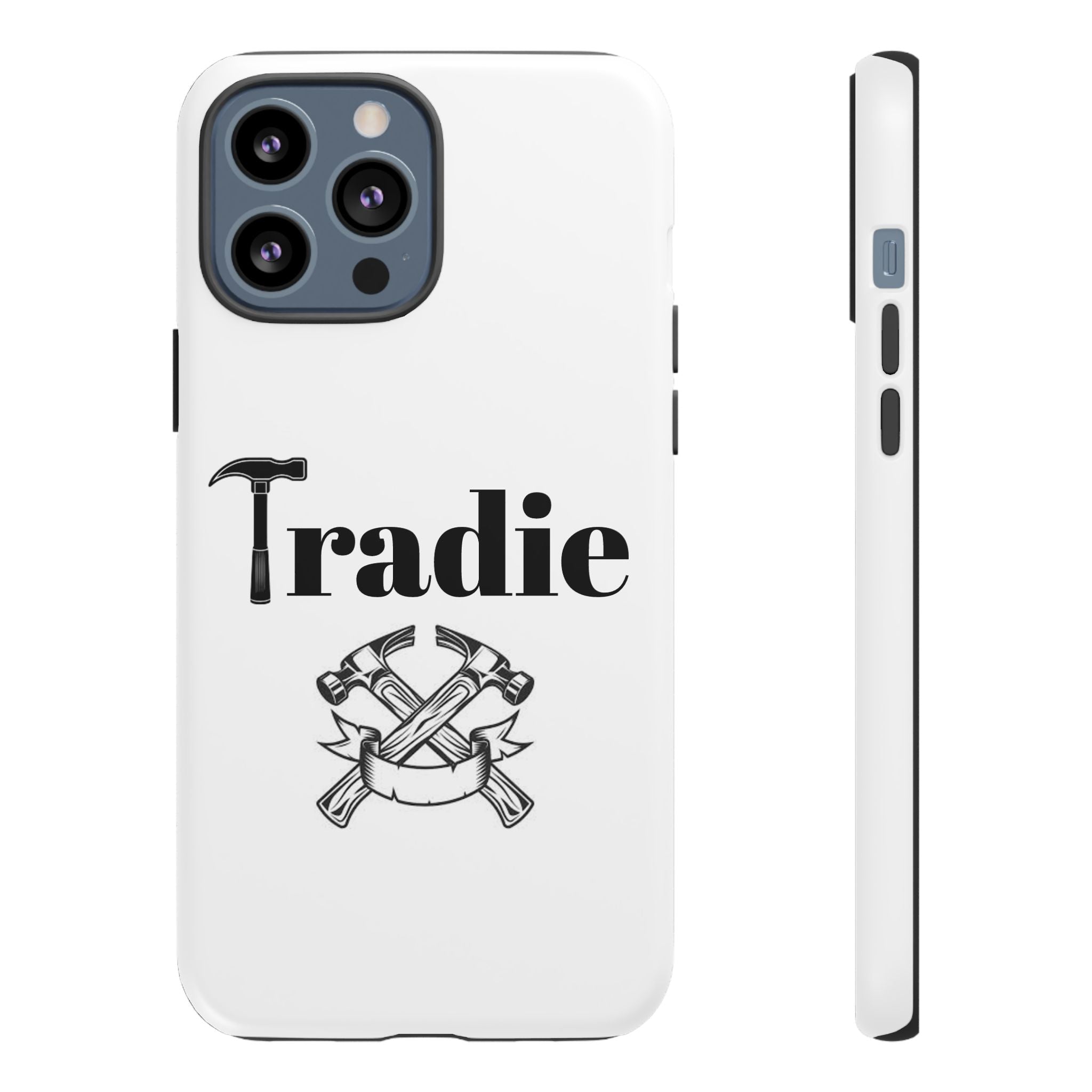 Tradie Tools Phone Case — 'Tradie' Design with Hammer & Crossed Tools