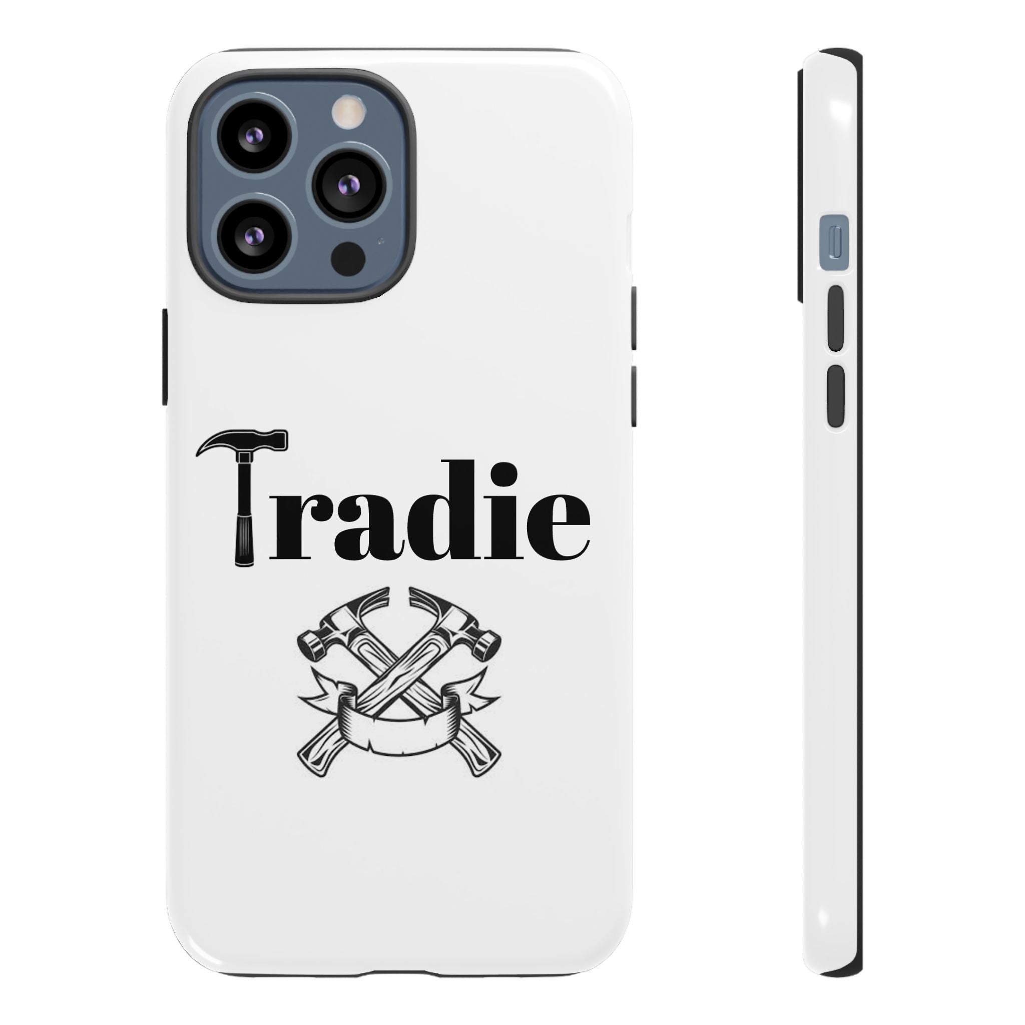 Tradie Tools Phone Case — 'Tradie' Design with Hammer & Crossed Tools
