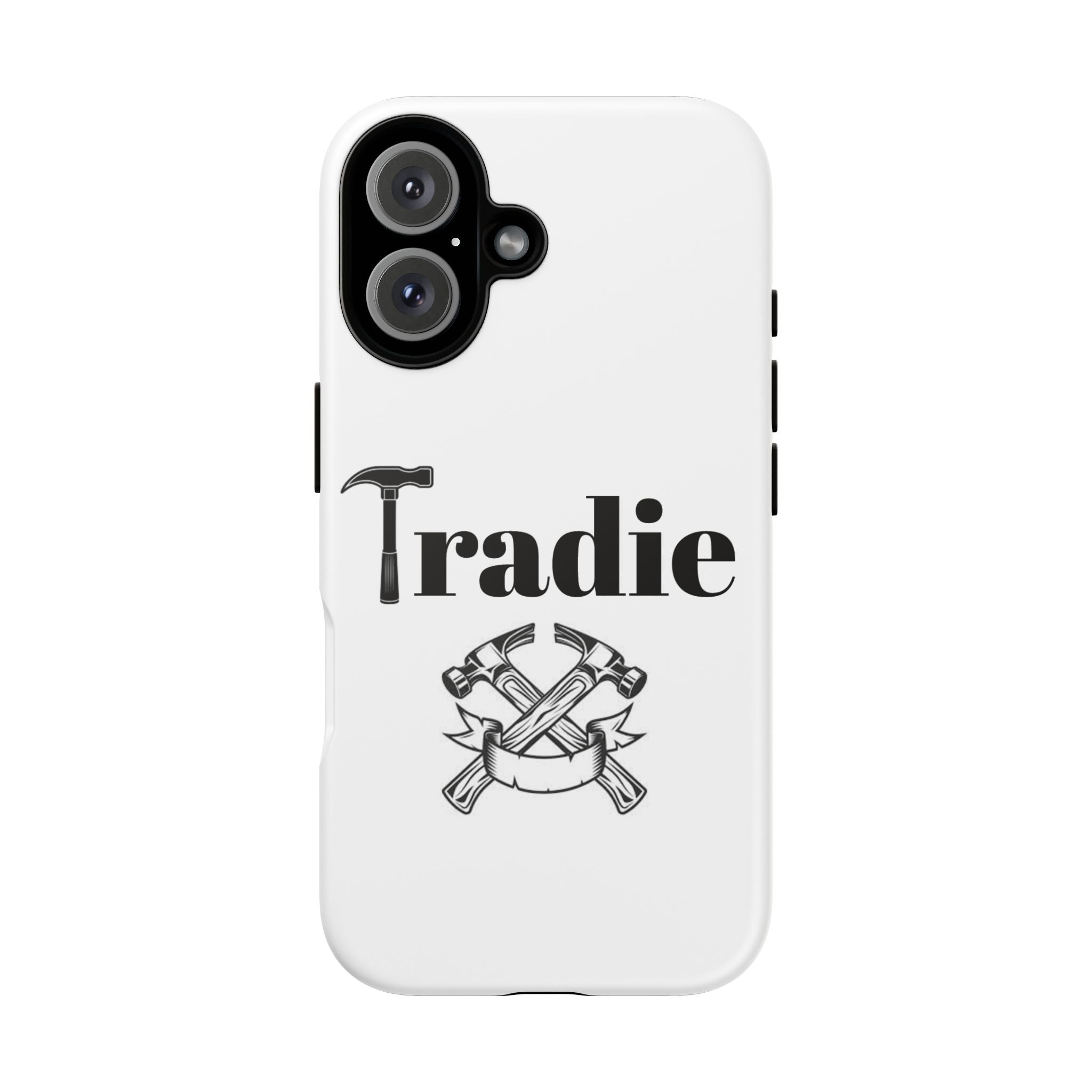 Tradie Tools Phone Case — 'Tradie' Design with Hammer & Crossed Tools