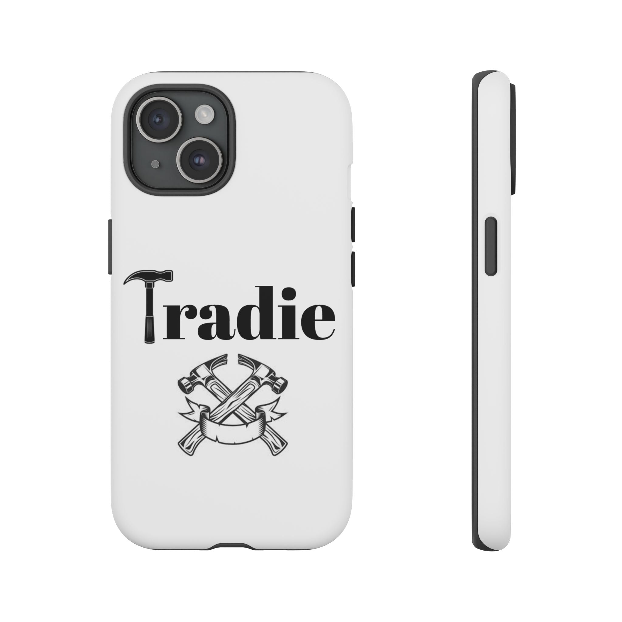 Tradie Tools Phone Case — 'Tradie' Design with Hammer & Crossed Tools