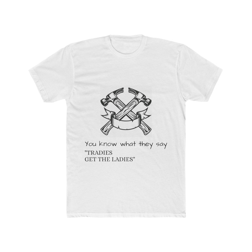 Funny Tradie T-Shirt - Unisex Cotton Crew Tee for Construction Lovers, Humorous Gift for Tradespeople, Casual Wear, Birthday Present