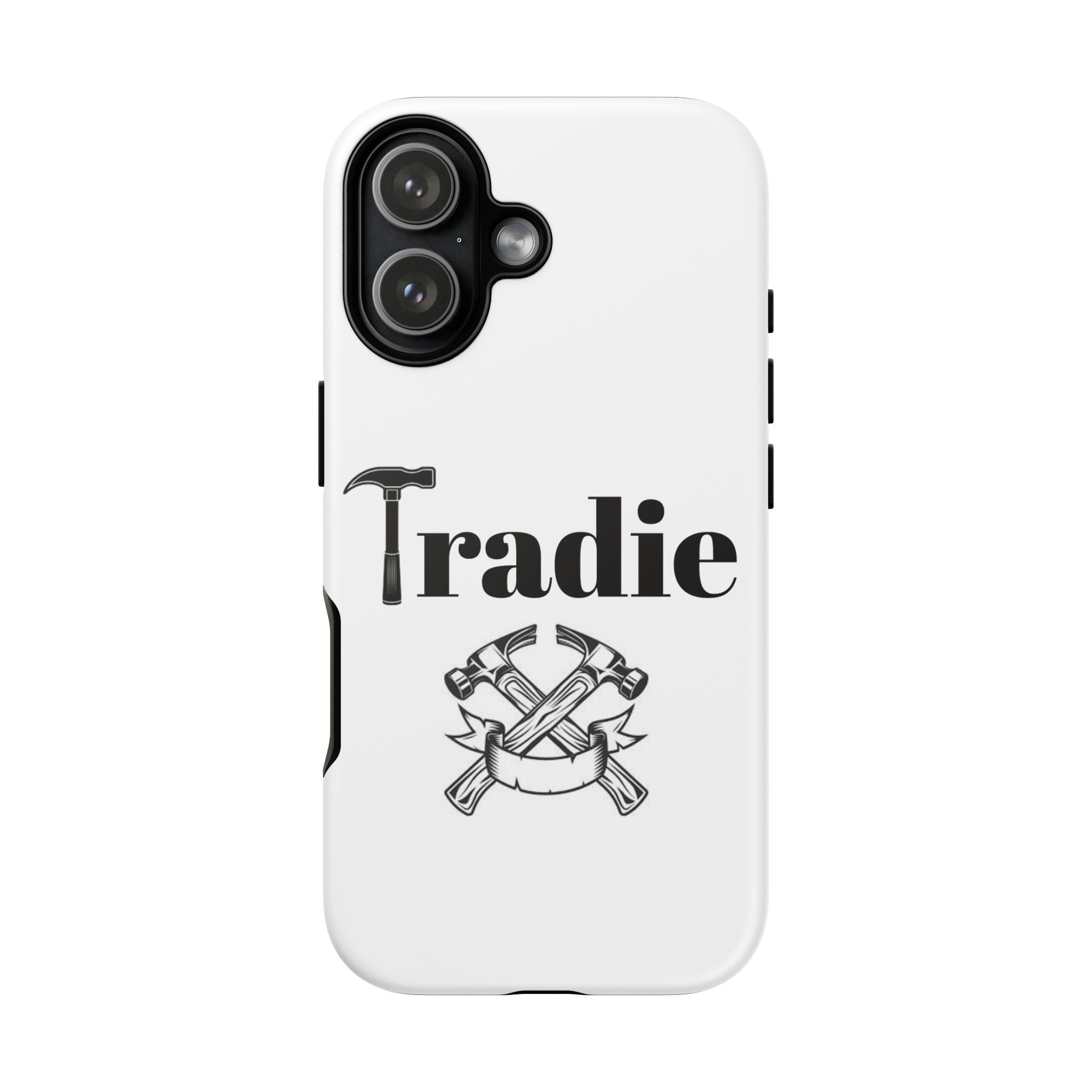 Tradie Tools Phone Case — 'Tradie' Design with Hammer & Crossed Tools