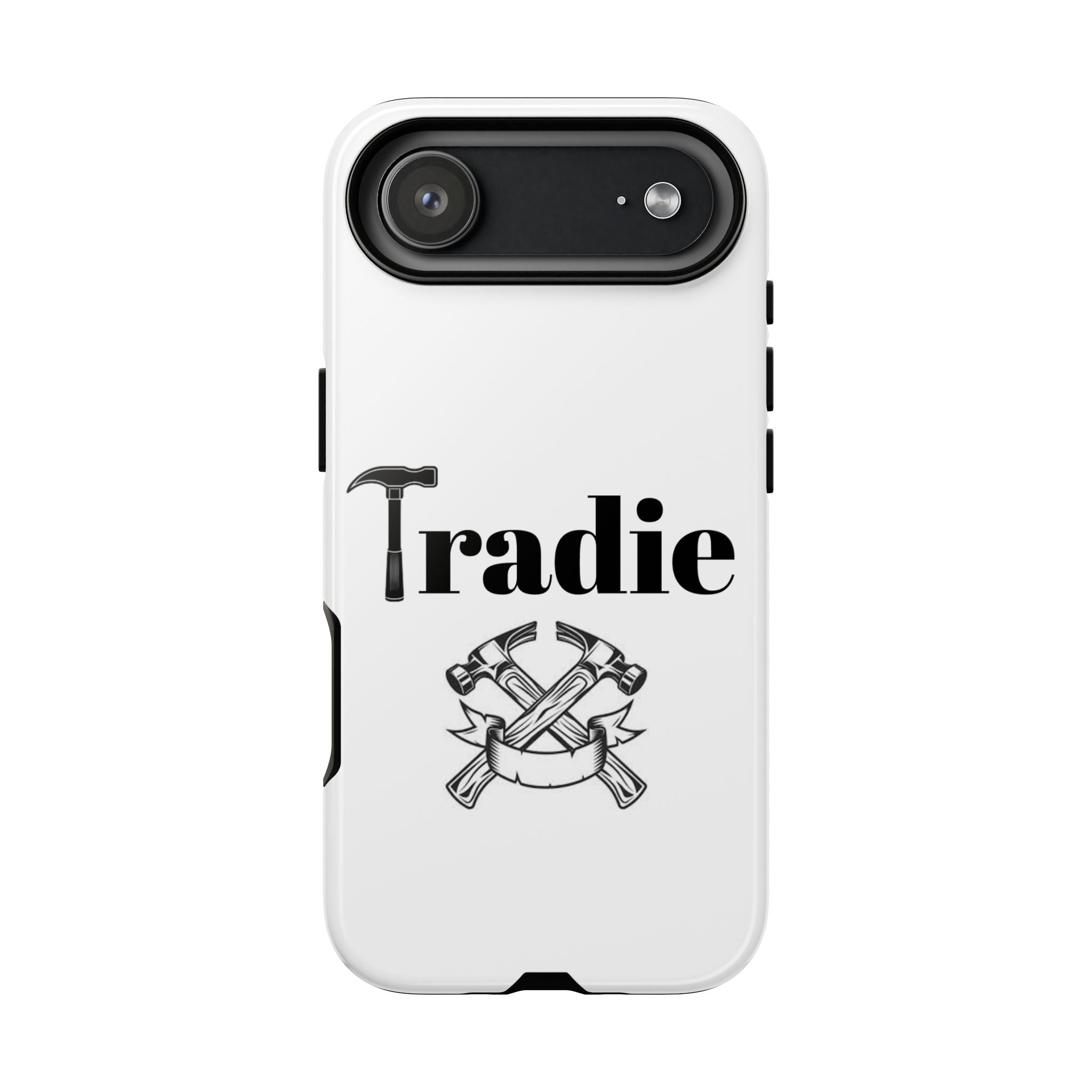 Tradie Tools Phone Case — 'Tradie' Design with Hammer & Crossed Tools