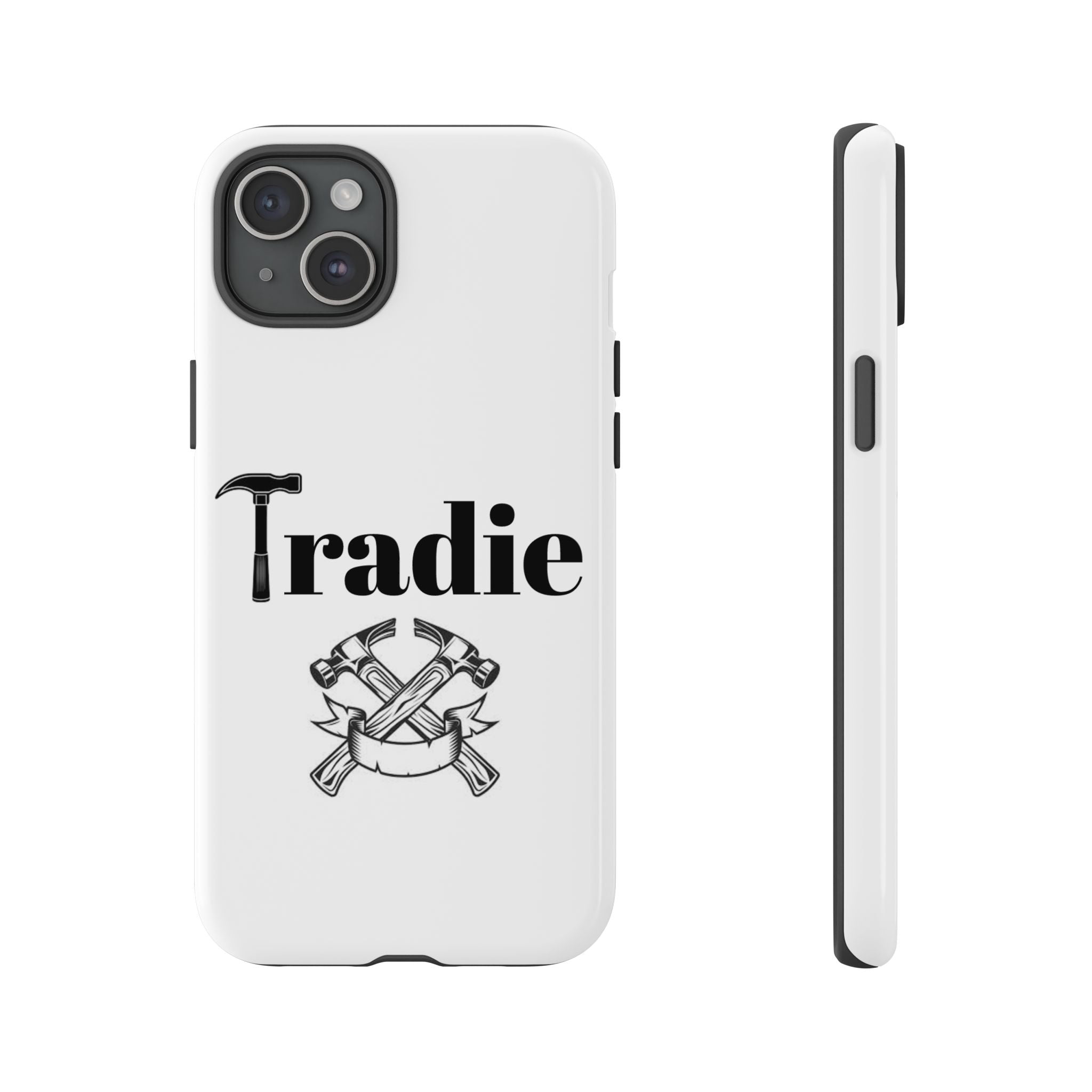 Tradie Tools Phone Case — 'Tradie' Design with Hammer & Crossed Tools
