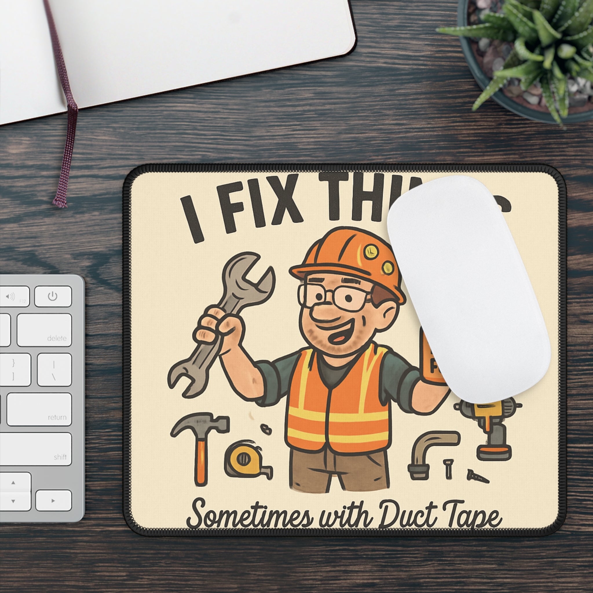 I Fix Things Gaming Mouse Pad — Funny Handyman Design 'Sometimes with Duct Tape'