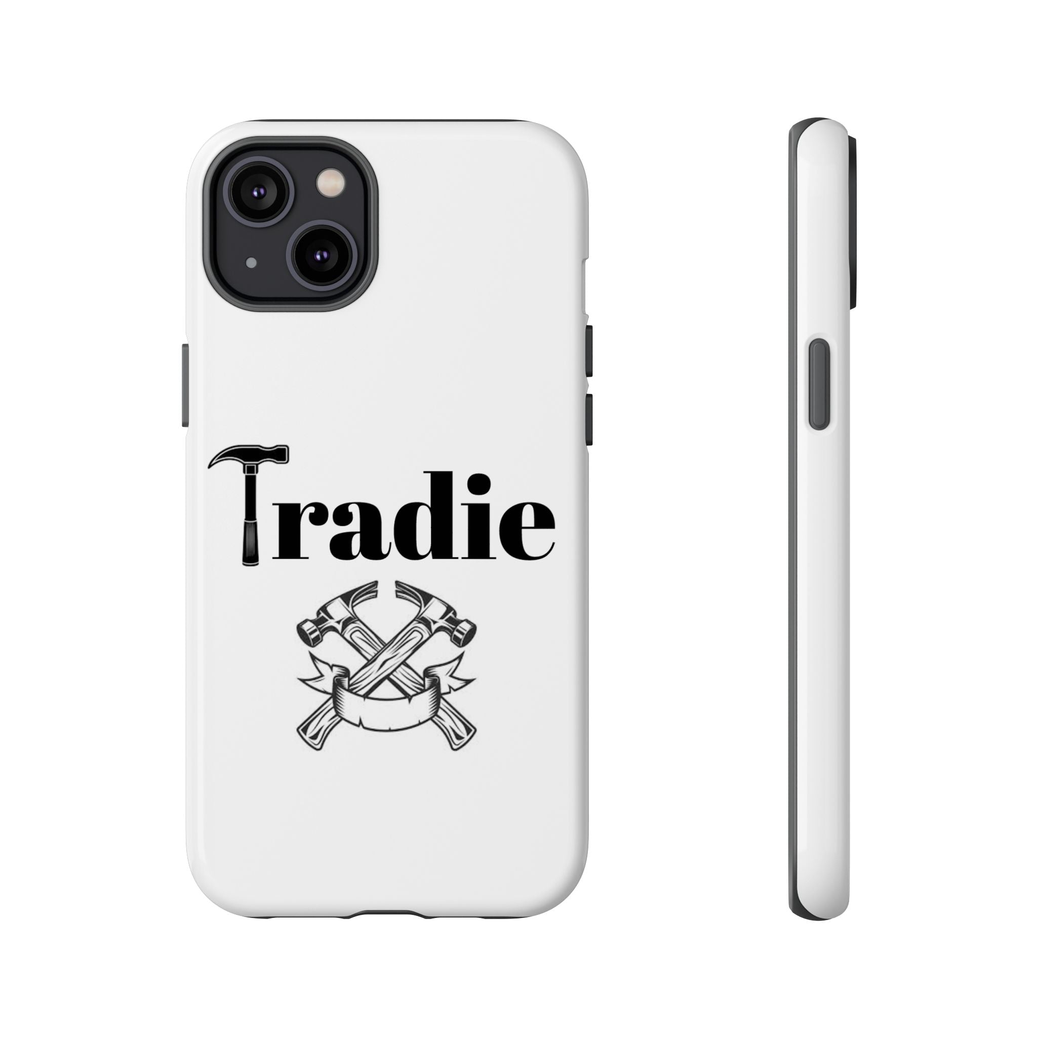 Tradie Tools Phone Case — 'Tradie' Design with Hammer & Crossed Tools