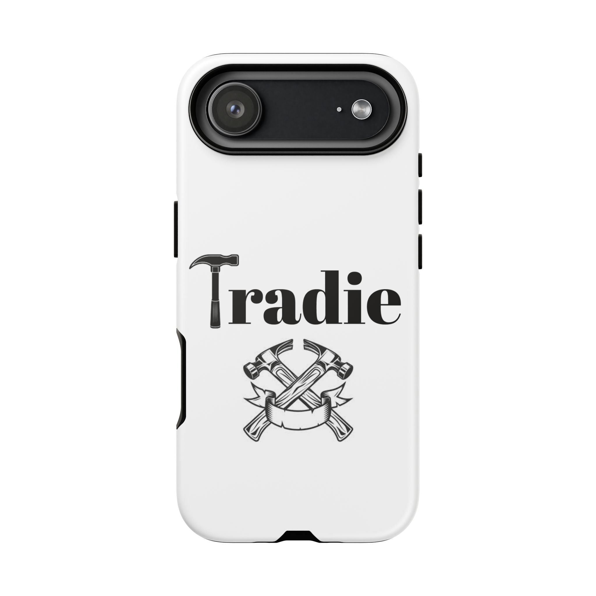 Tradie Tools Phone Case — 'Tradie' Design with Hammer & Crossed Tools