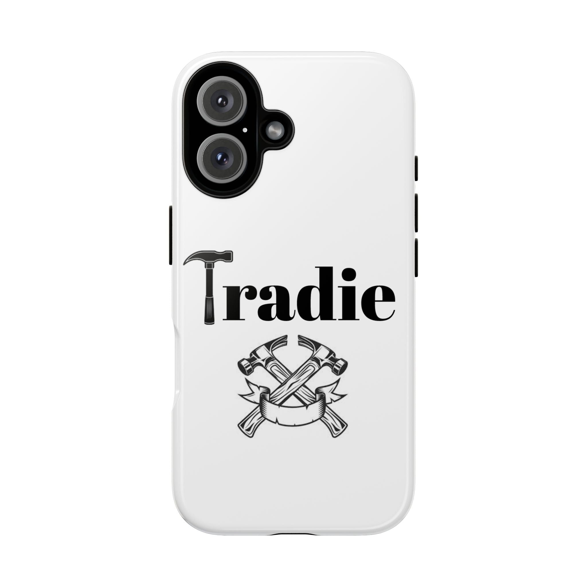 Tradie Tools Phone Case — 'Tradie' Design with Hammer & Crossed Tools