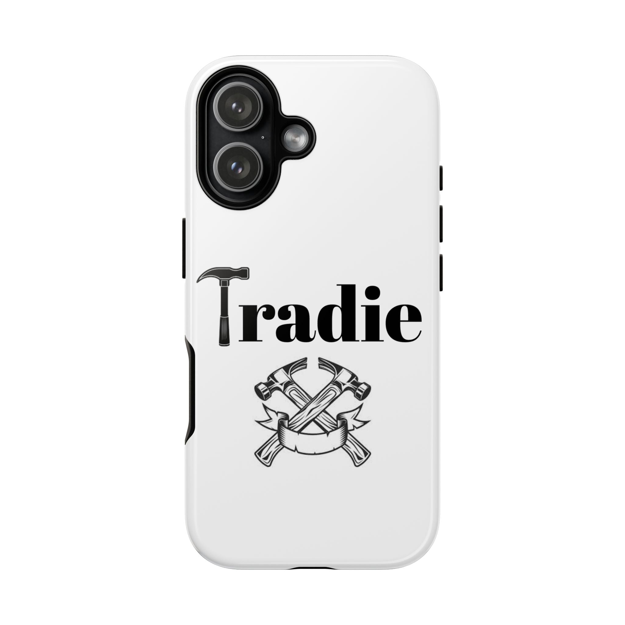Tradie Tools Phone Case — 'Tradie' Design with Hammer & Crossed Tools