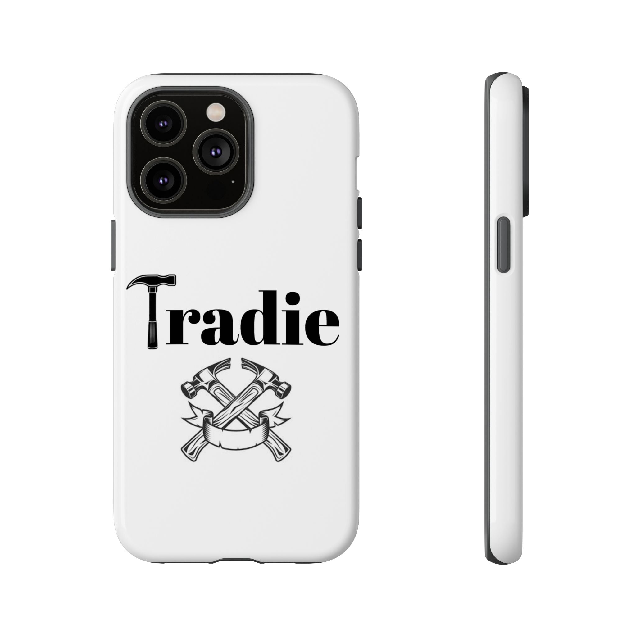 Tradie Tools Phone Case — 'Tradie' Design with Hammer & Crossed Tools