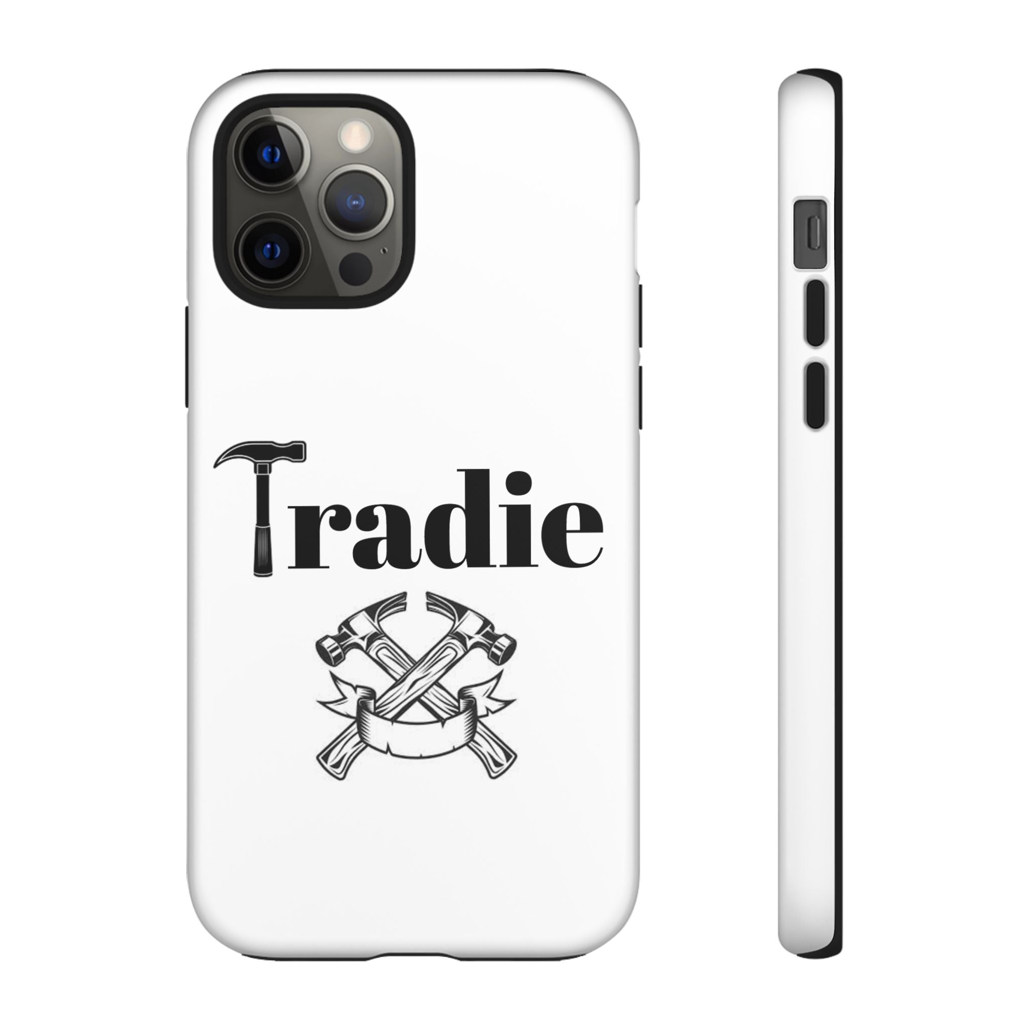 Tradie Tools Phone Case — 'Tradie' Design with Hammer & Crossed Tools