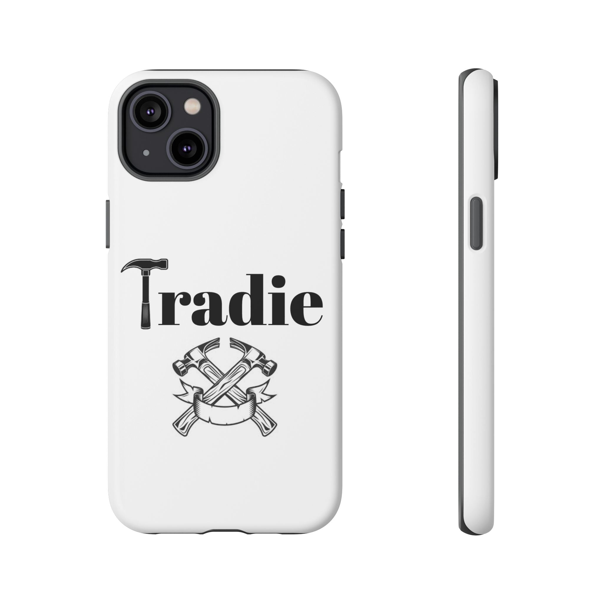 Tradie Tools Phone Case — 'Tradie' Design with Hammer & Crossed Tools