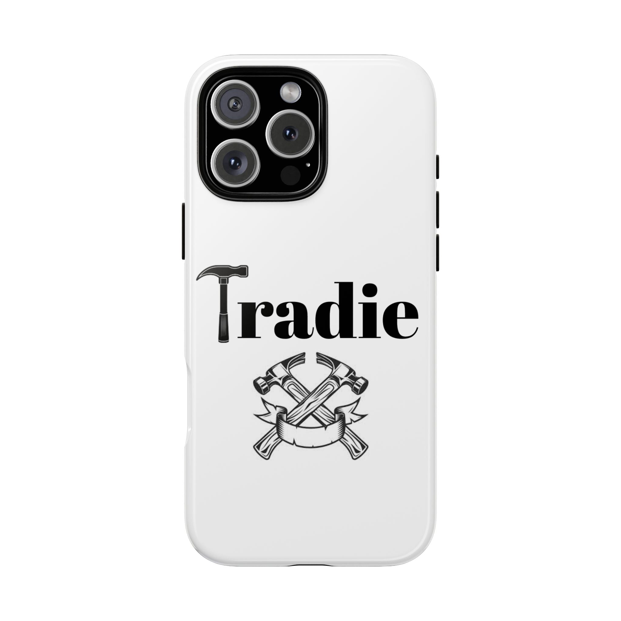 Tradie Tools Phone Case — 'Tradie' Design with Hammer & Crossed Tools