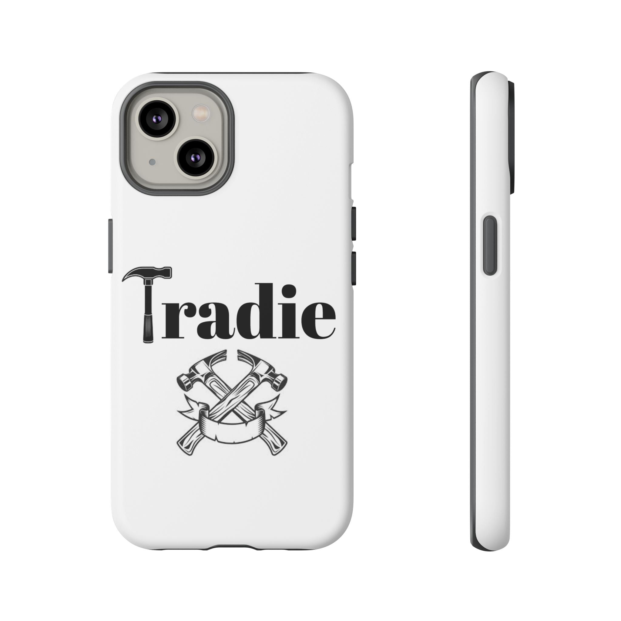 Tradie Tools Phone Case — 'Tradie' Design with Hammer & Crossed Tools