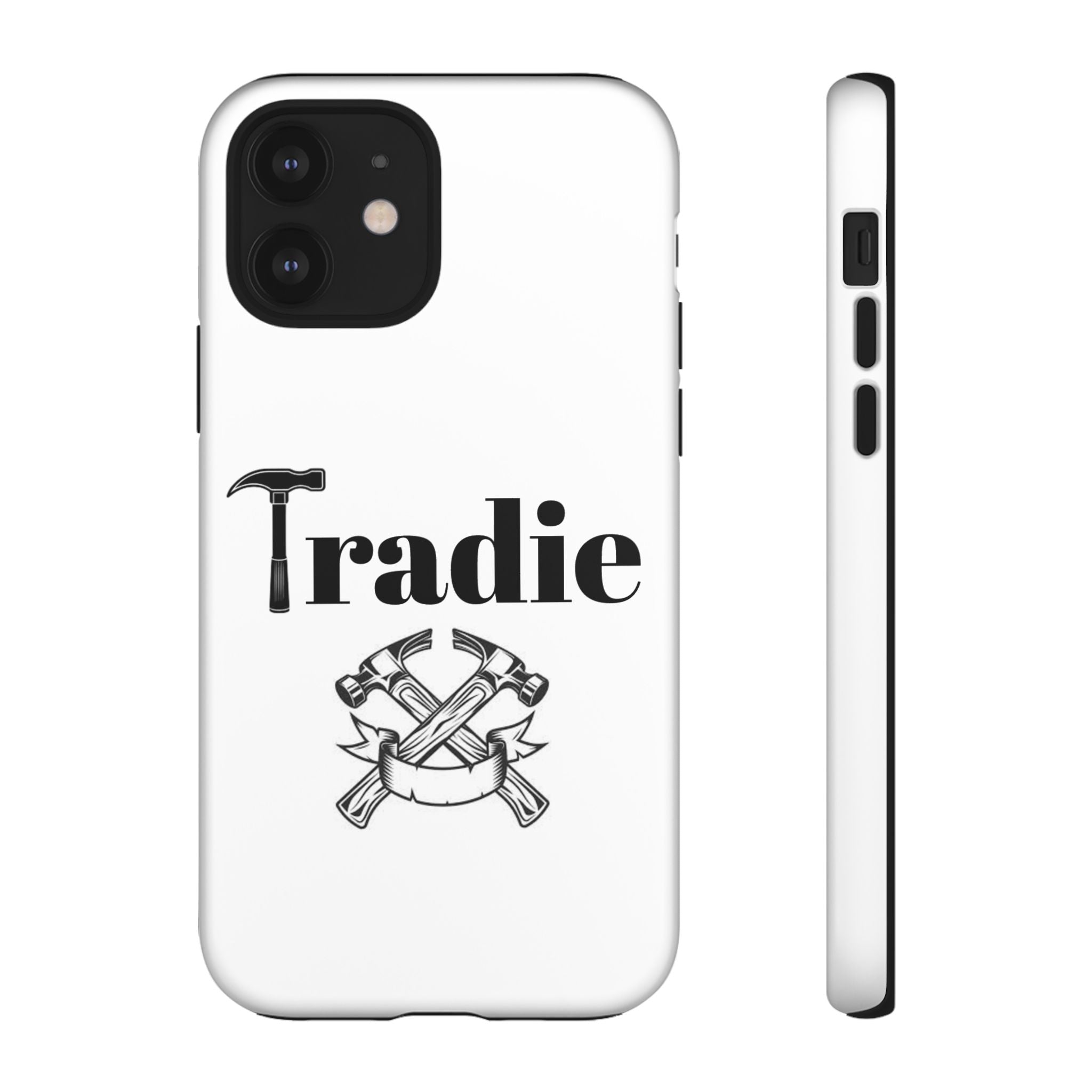 Tradie Tools Phone Case — 'Tradie' Design with Hammer & Crossed Tools